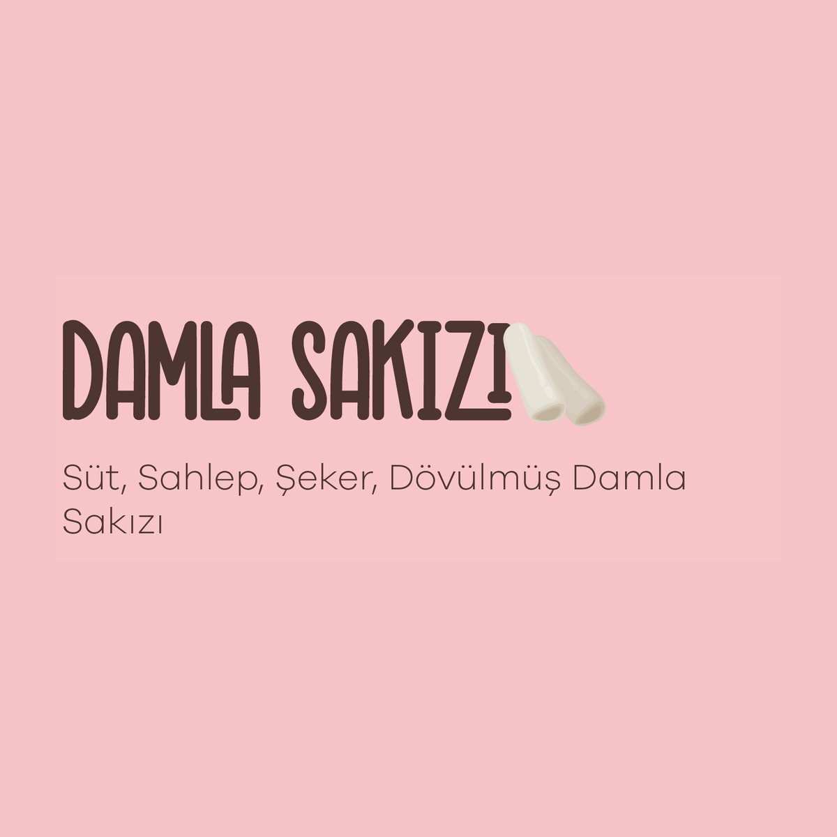 Damla Sakızı