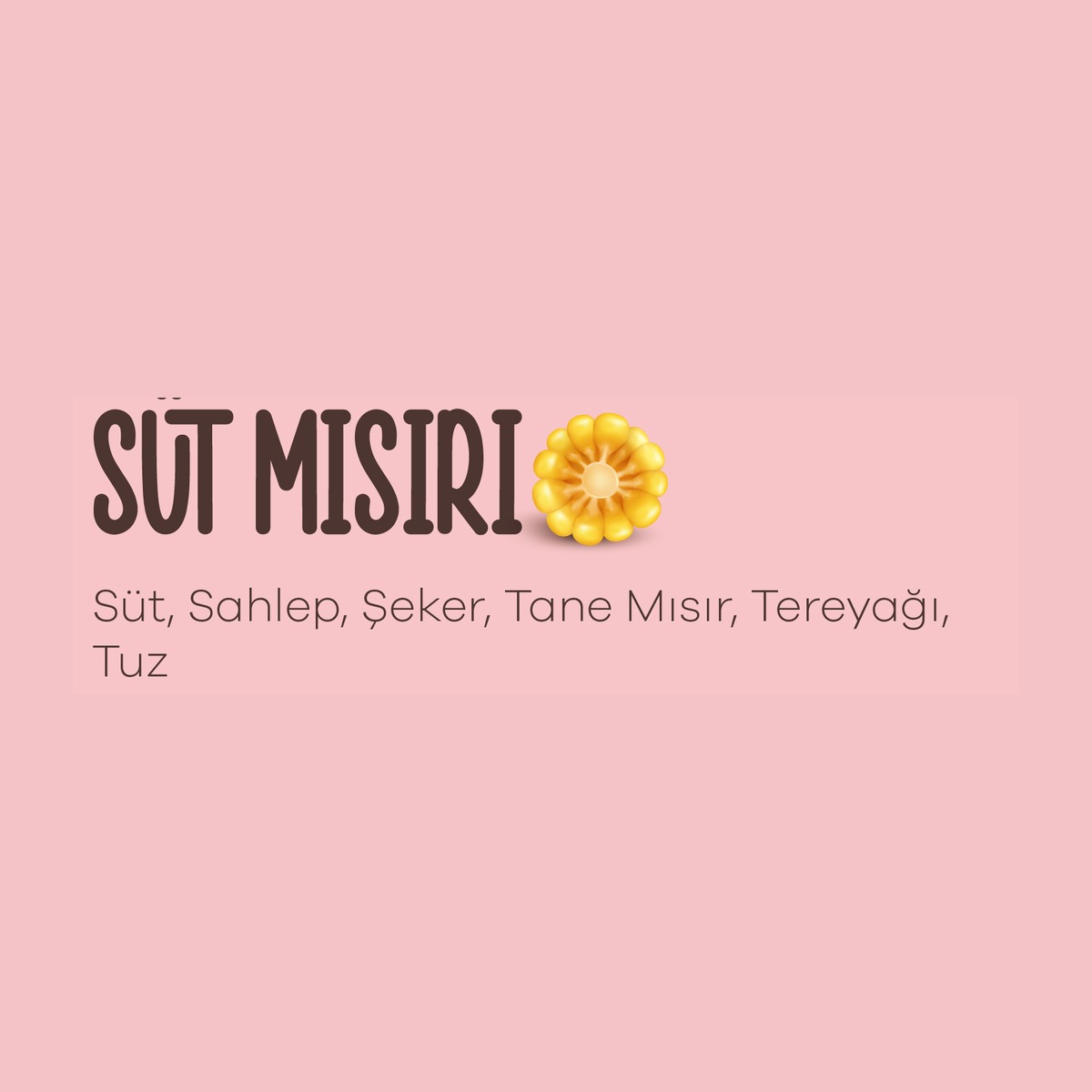 Süt Mısır